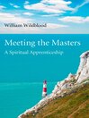 Meeting the Masters (eBook): A Spiritual Apprenticeship
